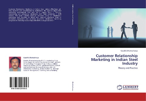 Customer Relationship Marketing in Indian Steel Industry: Theory and Practice