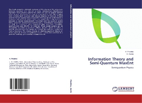 Information Theory and Semi-Quantum MaxEnt: Semiquantum Physics