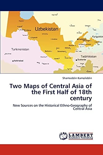 Two Maps of Central Asia of the First Half of 18th Century