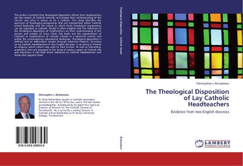 The Theological Disposition of Lay Catholic Headteachers: Evidence from two English dioceses