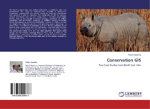 Conservation GIS: Two Case Studies from North East India