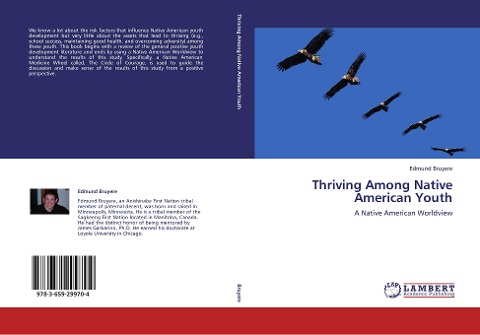 Thriving Among Native American Youth: A Native American Worldview