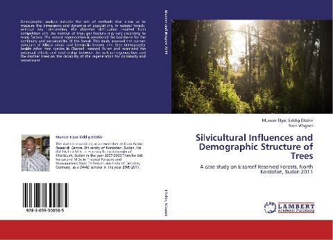 Silvicultural Influences and Demographic Structure of Trees: A case study on Elsareef Reserved Forests, North Kordofan, Sudan 2011