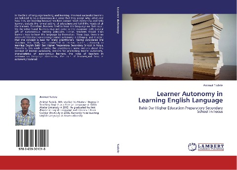 Learner Autonomy in Learning English Language: Bahir Dar Higher Education Preparatory Secondary School in Focus
