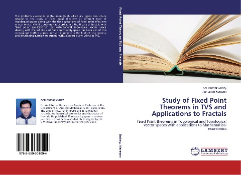 Study of Fixed Point Theorems in TVS and Applications to Fractals: Fixed Point theorems in Topological and Topological vector spaces with applications to Mathematical economics