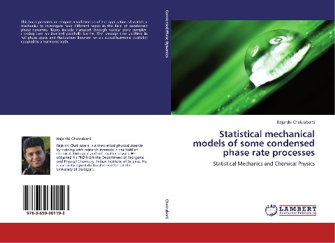 Statistical mechanical models of some condensed phase rate processes: Statistical Mechanics and Chemical Physics