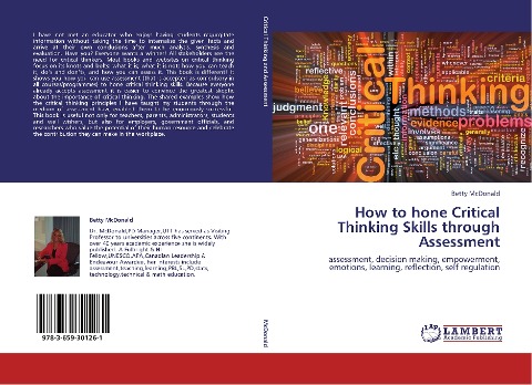 How to hone Critical Thinking Skills through Assessment: assessment, decision making, empowerment, emotions, learning, reflection, self regulation