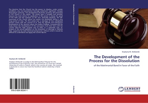 The Development of the Process for the Dissolution: of the Matrimonial Bond in Favor of the Faith