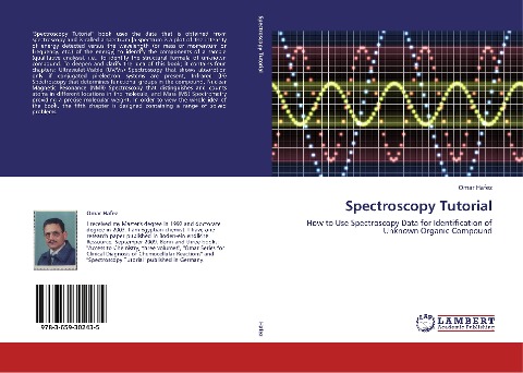 Spectroscopy Tutorial: How to Use Spectroscopy Data for Identification of Unknown Organic Compound