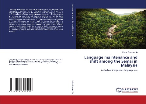Language maintenance and shift among the Semai in Malaysia: A study of indigenous language use