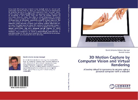 3D Motion Capture by Computer Vision and Virtual Rendering: Allowing virtual telepresence to anyone using a personal computer with a webcam