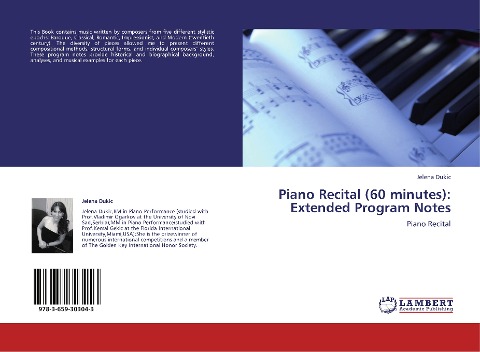 Piano Recital (60 minutes): Extended Program Notes: Piano Recital