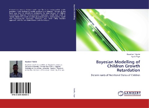 Bayesian Modelling of Children Growth Retardation: Determinants of Nutritional Status of Children