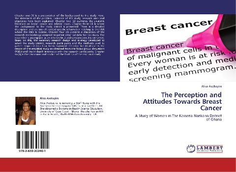 The Perception and Attitudes Towards Breast Cancer: A Study of Women in The Kassena-Nankana District of Ghana