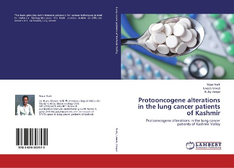 Protooncogene alterations in the lung cancer patients of Kashmir: Protooncogene alterations in the lung cancer patients of Kashmir Valley