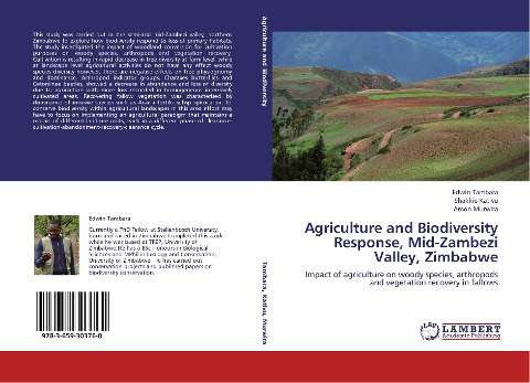 Agriculture and Biodiversity Response, Mid-Zambezi Valley, Zimbabwe: Impact of agriculture on woody species, arthropods and vegetation recovery in fallows