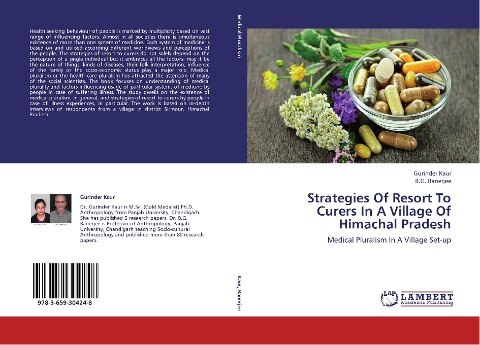 Strategies Of Resort To Curers In A Village Of Himachal Pradesh: Medical Pluralism In A Village Set-up