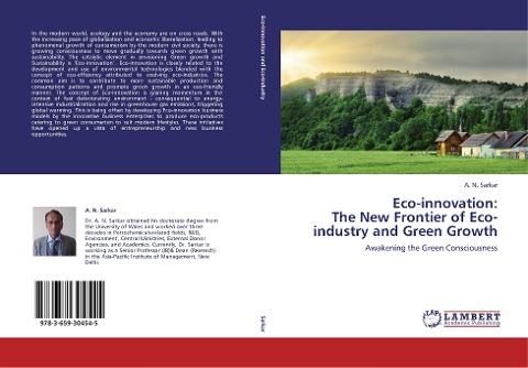 Eco-innovation:  The New Frontier of Eco-industry and Green Growth: Awakening the Green Consciousness