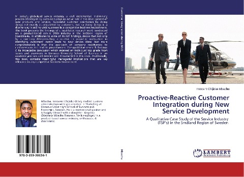 Proactive-Reactive Customer Integration during New Service Development: A Qualitative Case Study of the Service Industry (TSPs) in the Småland Region of Sweden