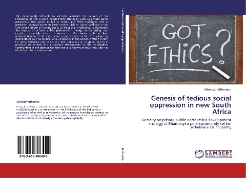 Genesis of tedious social oppression in new South Africa: Veracity on private public partnership development strategy at Bhambayi-a poor community within eThekwini Municipality