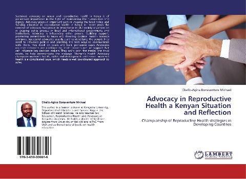Advocacy in Reproductive Health a Kenyan Situation and Reflection: Championship of Reproductive Health strategies in Developing Countries