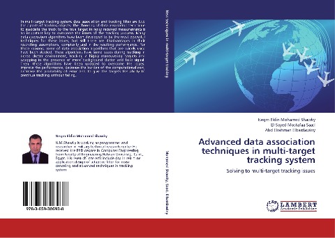 Advanced data association techniques in multi-target tracking system: Solving to multi-target tracking issues