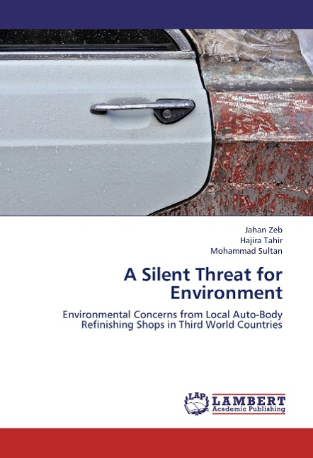A Silent Threat for Environment: Environmental Concerns from Local Auto-Body Refinishing Shops in Third World Countries