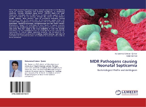 MDR Pathogens causing Neonatal Septicemia: Bacteriological Profile and Antibigram