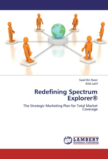 Redefining Spectrum Explorer®: The Strategic Marketing Plan for Total Market Coverage