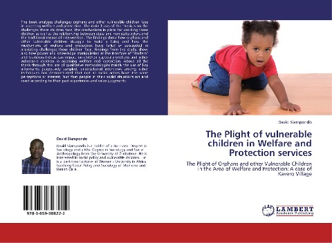 The Plight of vulnerable children in Welfare and Protection services: The Plight of Orphans and other Vulnerable Children in the Area of Welfare and Protection: A case of Kavero Village