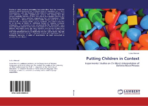 Putting Children in Context: Experimental Studies on Childrens Interpretation of Definite Noun Phrases