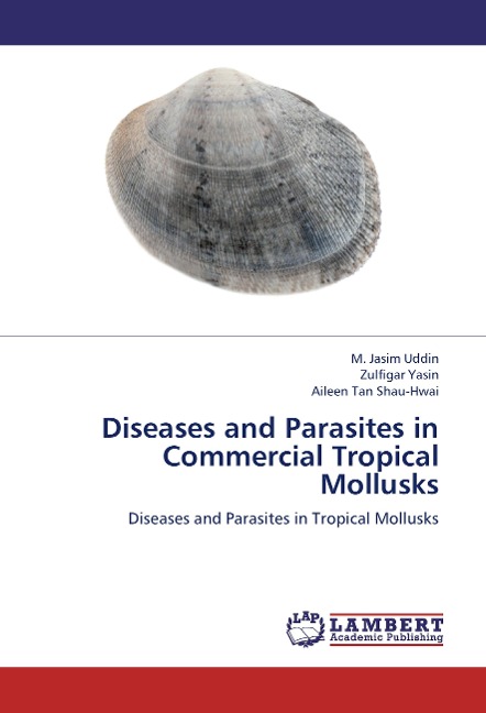 Diseases and Parasites in Commercial Tropical Mollusks: Diseases and Parasites in Tropical Mollusks