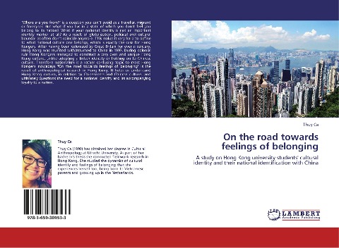 On the road towards feelings of belonging: A study on Hong Kong university students cultural identity and their national identification with China