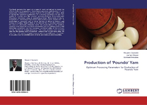 Production of 'Poundo' Yam: Optimum Processing Parameters for Production of 'Poundo' Yam