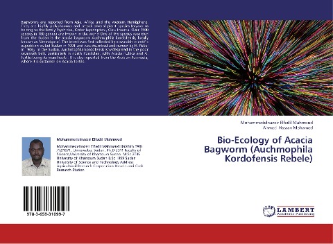 Bio-Ecology of Acacia Bagworm (Auchmophila Kordofensis Rebele)