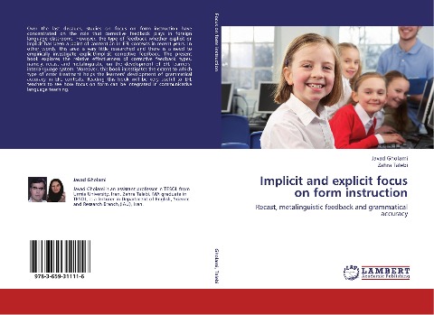 Implicit and explicit focus on form instruction: Recast, metalinguistic feedback and grammatical accuracy