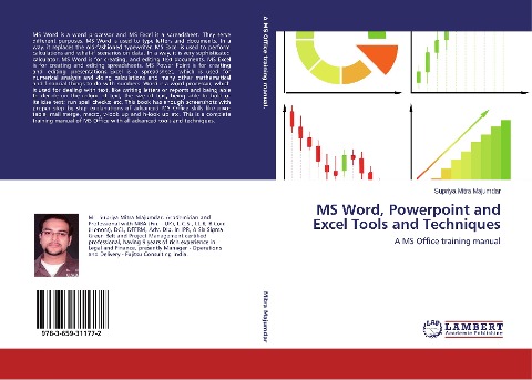 MS Word, Powerpoint and Excel Tools and Techniques: A MS Office training manual