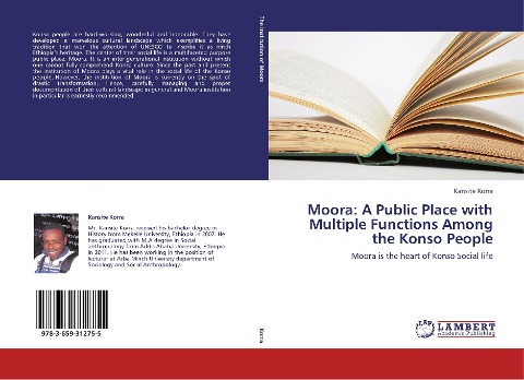 Moora: A Public Place with Multiple Functions Among the Konso People: Moora is the heart of Konso Social life