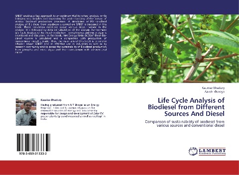 Life Cycle Analysis of Biodiesel from Different Sources And Diesel: Comparison of sustainability of biodiesel from various sources and conventional diesel