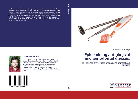 Epidemiology of gingival and periodontal diseases: The science of the mass phenomena of infectious diseases