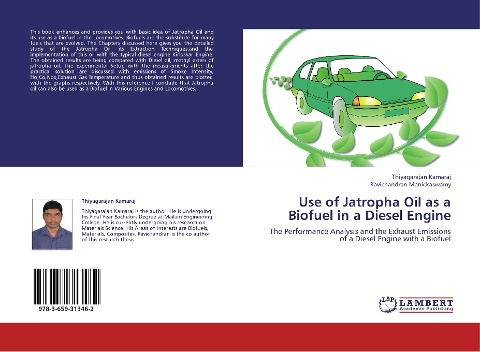 Use of Jatropha Oil as a Biofuel in a Diesel Engine: The Performance Analysis and the Exhaust Emissions of a Diesel Engine with a Biofuel