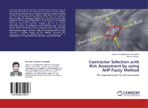 Contractor Selection with Risk Assessment by using AHP Fuzzy Method: The proposed model for risk assessment