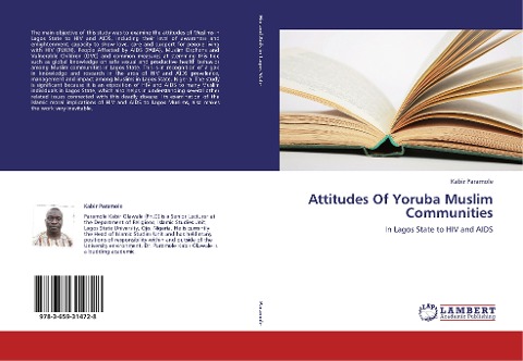 Attitudes Of Yoruba Muslim Communities: In Lagos State to HIV and AIDS