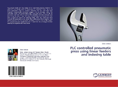 PLC controlled pneumatic press using linear feeders and indexing table