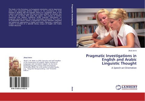 Pragmatic Investigations in English and Arabic Linguistic Thought: A Speech-act Orientation