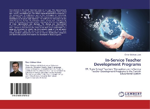 In-Service Teacher Development Programs: EFL State School Teachers' Perceptions on In-Service Teacher Development Programs in the Turkish Educational System