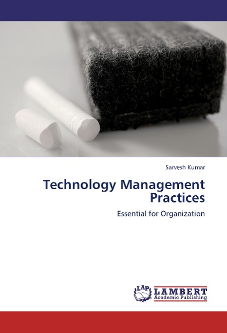 Technology Management Practices: Essential for Organization