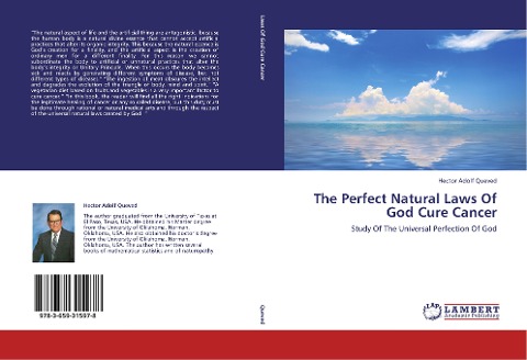 The Perfect Natural Laws Of God Cure Cancer: Study Of The Universal Perfection Of God