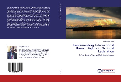 Implementing International Human Rights in National Legislation: A Case Study of Law and Religion in Uganda