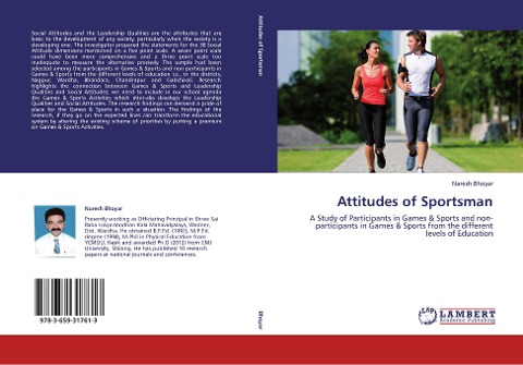 Attitudes of Sportsman: A Study of Participants in Games & Sports and non-participants in Games & Sports from the different levels of Education